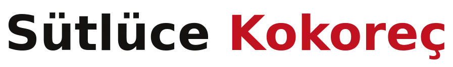 Sütlüce Kokoreç